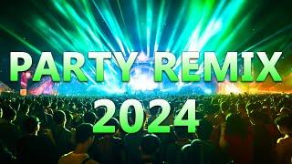 PARTY REMIX 2024  Mashups & Remixes Of Popular Songs  DJ Remix Club Music Dance Mix 2024