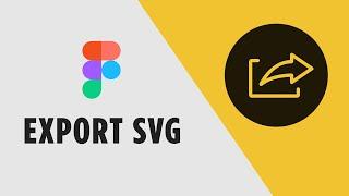 How to Export an SVG in Figma | Quick Figma Tutorial for Vector Graphics