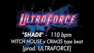 *FREE* WITCH HOUSE x CRIM3S type beat - "SHADE" 110 bpm [prod. ULTRAFORCE]