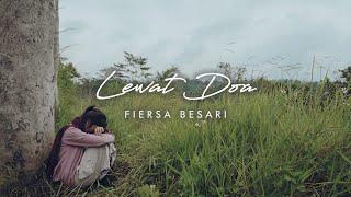 FIERSA BESARI - Lewat Doa (Official Lyric Video)