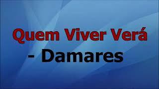 Quem Viver Verá - Damares (LEGENDADO)