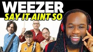 This is fab! WEEZER Say it aint so REACTION - First time hearing