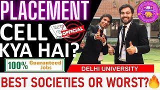 Placement Cell Society Review| Best Society to Join in Delhi University | Reality of Placement Cell