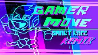 GAMER MOVE / Smart Race Dubstep Remix / By TheMathewFlames