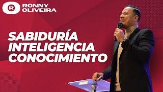 Profeta Ronny Oliveira | Sabiduría, Inteligencia y Conocimiento