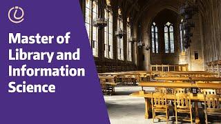 Master of Library and Information Science at the University of Washington