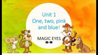 Tiger&Friends Starter – Magic Eyes (with dr Anna Parr-Modrzejewska) – Unit 1
