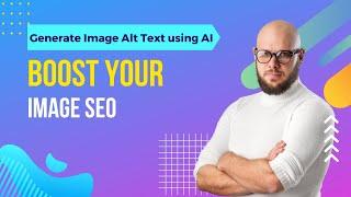 How to Automate WordPress Image SEO with AI Alt Text