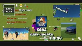 Simple sandbox 2 update 1.8.80 new update is out flight mode car safe mode new vip full review SSB2