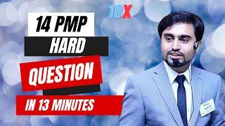 PMP Exam Prep 14  questions in less than 13 minutes|how to solve hard pmp questions
