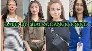 KABIR BY SHAIRA DANCE TREND || TIKTOK COMPILATION