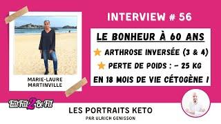 Portrait #keto de Marie-Laure Martinville : arthrose aux genoux et nouvelle vie #cétogène à 60 ans