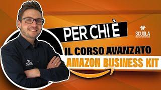 Corso Amazon FBA - Cosa comprende il percorso avanzato Amazon Business Kit