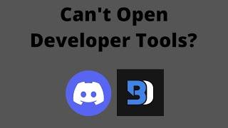 How to Open Discord Developer Tools Console Inspect Element with BetterDiscord