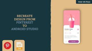 XML Beginner Tutorial | Food Order UI Design from Pinterest to Android Studio #8