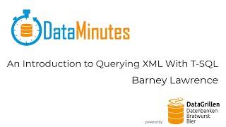 Barney Lawrence - An Introduction to Querying XML With T SQL