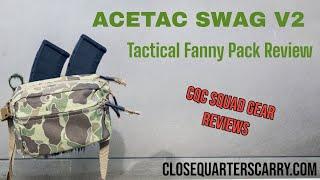 Acetac SWAG V2 Tactical Fanny Pack Review