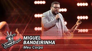 Miguel Bandeirinha - "Meu Corpo" | Blind Audition | The Voice Portugal
