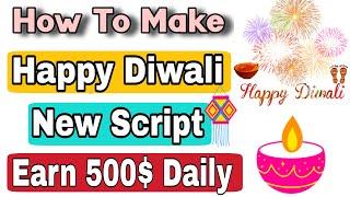 Happy Diwali New Viral Wishing Script 2020 For Blogger | Whatsapp Viral script | Earn Daily 500$