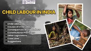 Child Labour in India | Law and Beyond