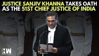 WATCH: Justice Sanjiv Khanna Takes Oath As The 51st Chief Justice Of The Supreme Court Of India