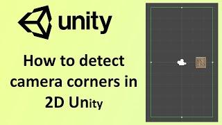 Camera Edge Collision In Unity3D C#