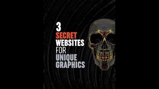 3 Secret websites for unique graphic assets