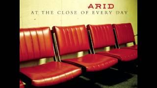 Arid - "Too Late Tonight"