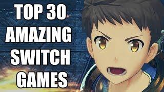 Top 30 Amazing Nintendo Switch Games You Need To Check Out