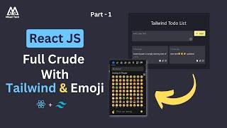 Part - 1 Crude Application, Integrate Emoji Mart in React JS and tailwind css