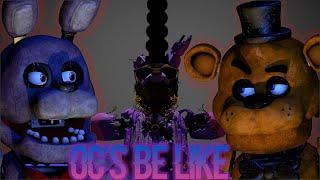 [FNAF] [C4D] OC's Be Like...