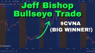 $CVNA Bullseye Trade (and some invaluable trading advice!)