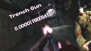 Trench Gun at 0.00001 Fire Rate