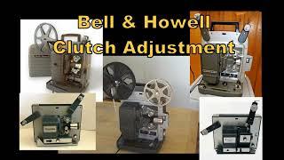 How To Adjust The Forward-Reverse Clutch/Transmission on 8 mm Bell & Howell Projectors