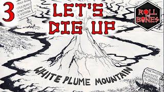 Let's Dig Up: White Plume Mountain Module Playthrough | Part 3 | D&D 3.5 |