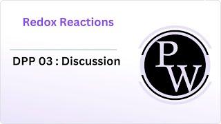 Redox Reactions DPP 03 Discussion