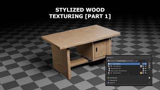 Stylized wood texturing tutorial - Desk part 1 | Blender 3D | Ucupaint