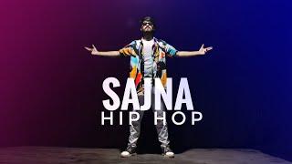 SAJNA - Hip Hop | Dance Video | Maikel Suvo Dance Choreography