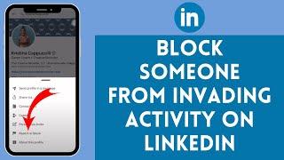 How to Block Someone from Invading Activity on LinkedIn 2024 | LinkedIn Block Someone