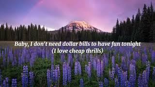 Sia - Cheap Thrills (official lyrics)