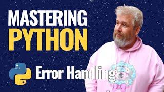 Python Error Handling - Exceptions, Unit Testing, Logging (Beginner Friendly)