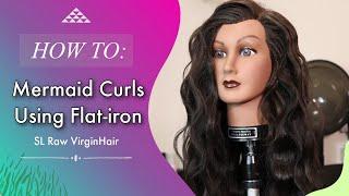 Try my At Home Mermaid Waves with Flat Iron on SL Raw Virgin Hair