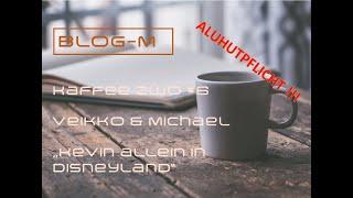 Kaffee Zwo #6 "Kevin allein in Disneyland"