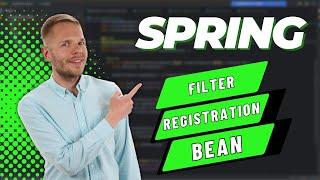 Spring Filters Series 6 - FilterRegistrationBean