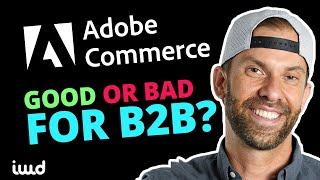 Adobe Commerce (Magento 2) B2B eCommerce Features for wholesalers, distributors & manufacturers