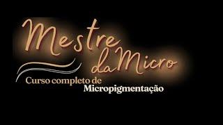 Mestre da micropigmentação 2 0