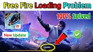  Free Fire Loading Problem | free fire kyon nahin chal raha hai | free fire max loading problem