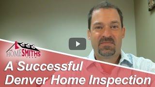 Denver Real Estate Agent: A successful Denver home inspection