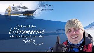 Onboard the Ultramarine | Two Weeks in Antarctica with Swoop