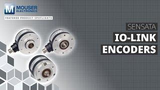 SENSATA  IO-Link Encoders - Featured Product Spotlight | Mouser Electronics